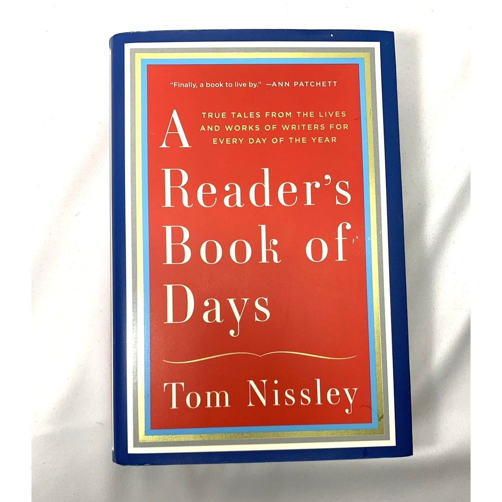 A Reader's Book of Days by Tom Nissley (2014 HC) First Edition Like New
